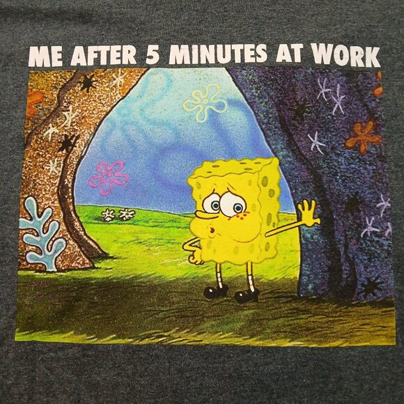 SpongeBob SquarePants Graphic T-Shirt "Me After 5 Minutes At Work" Medium - Picture 1 of 9